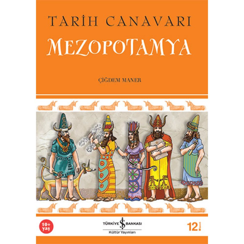 Tarih Canavarı Mezopotamya Tarih Canavarı Mezopotamya
