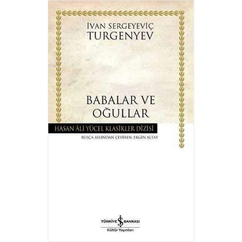 Babalar ve Oğullar (Ciltli) Babalar ve Oğullar (Ciltli)