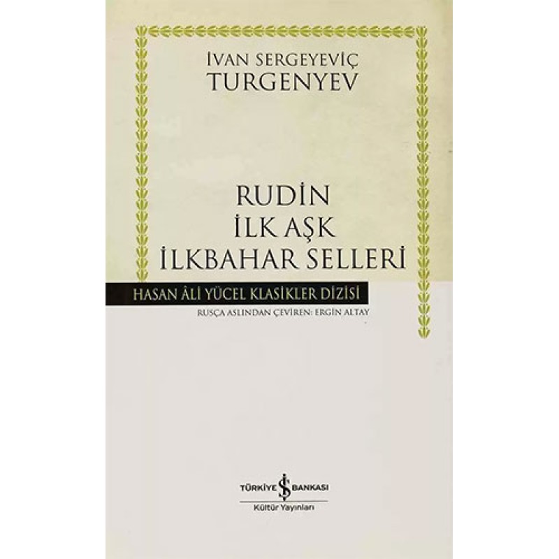 Rudin İlk Aşk İlkbahar Selleri (Ciltli)