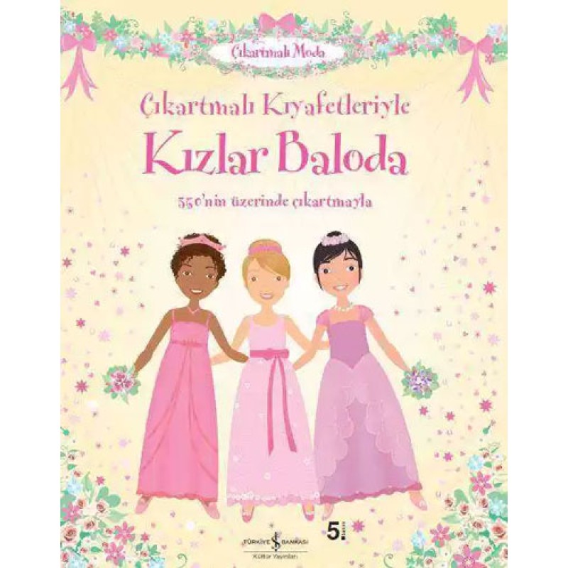 Çıkartmalı Kıyafetleriyle Kızlar Baloda Çıkartmalı Kıyafetleriyle Kızlar Baloda