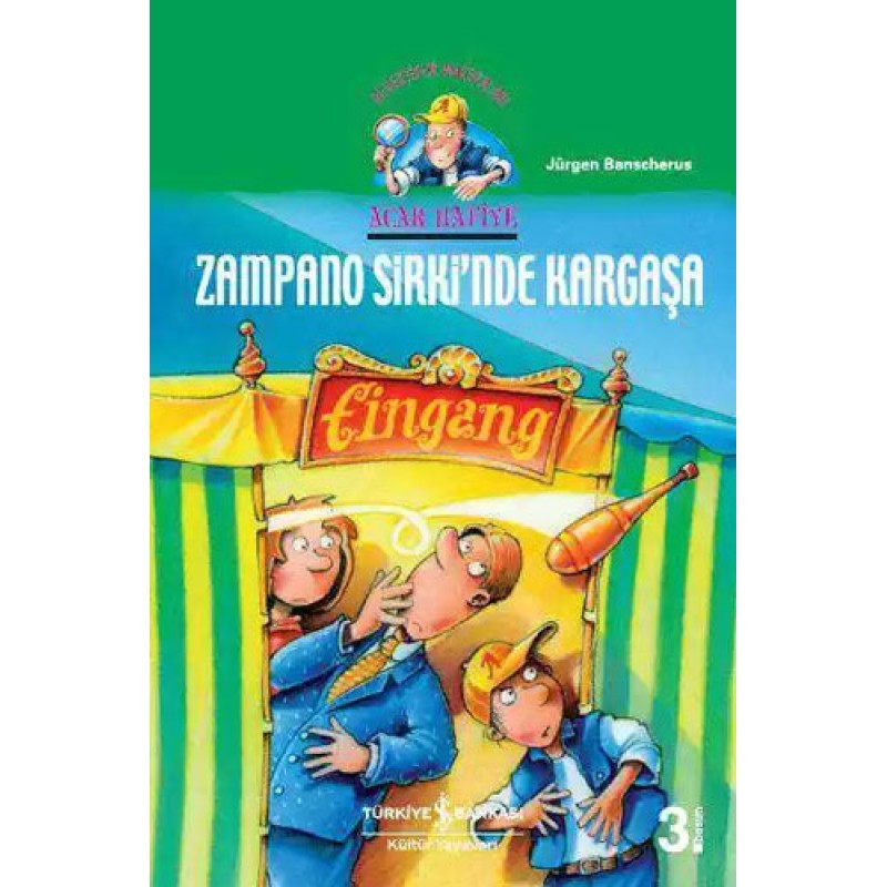 Acar Hafiye – Zampano Sirki’nde Kargaşa