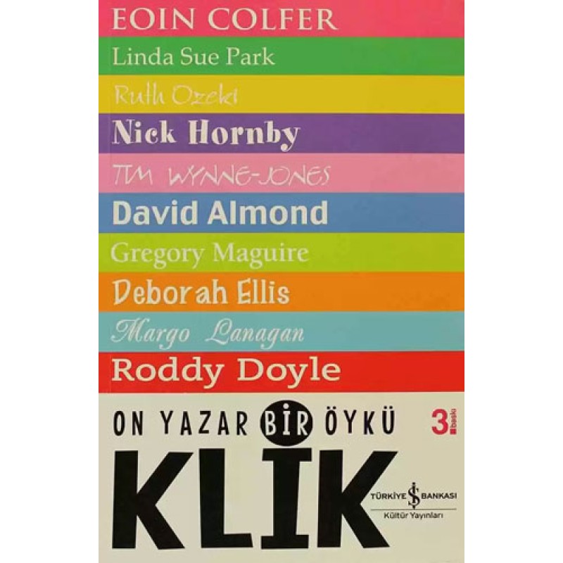 Klik – On Yazar Bir Öykü Klik – On Yazar Bir Öykü
