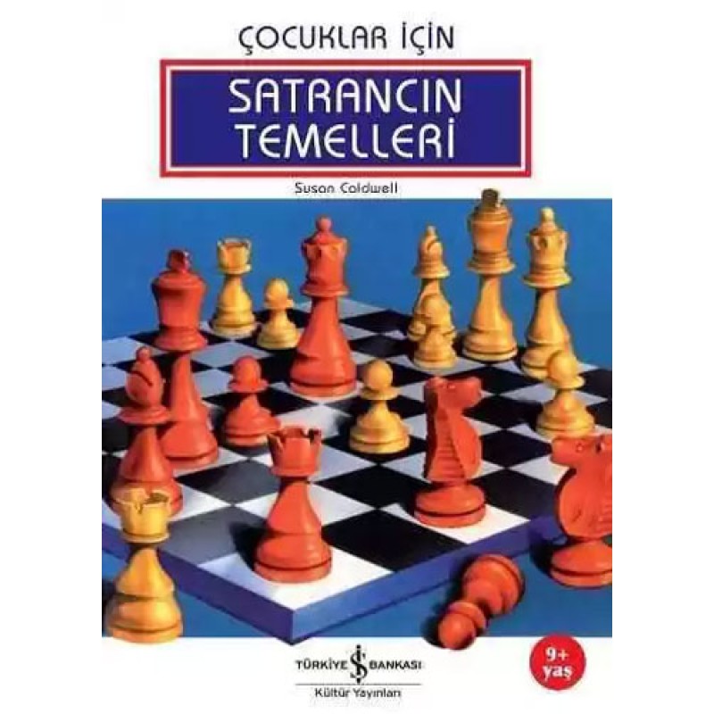 Çocuklar için Satrancın Temelleri Çocuklar için Satrancın Temelleri