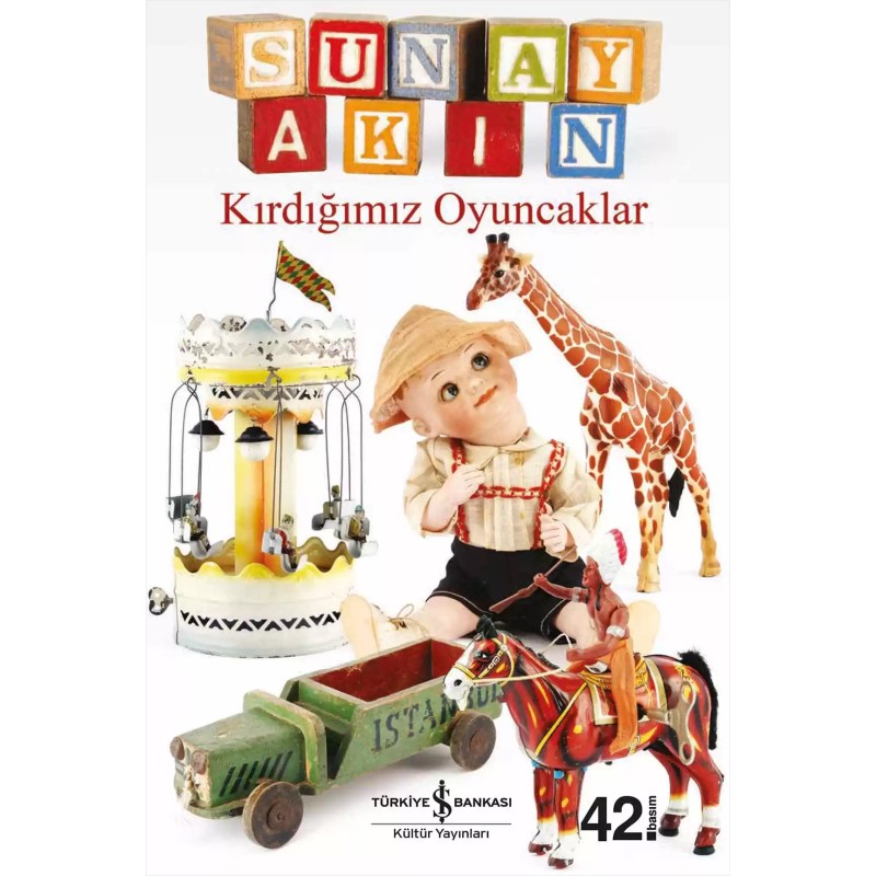 Kırdığımız Oyuncaklar Kırdığımız Oyuncaklar