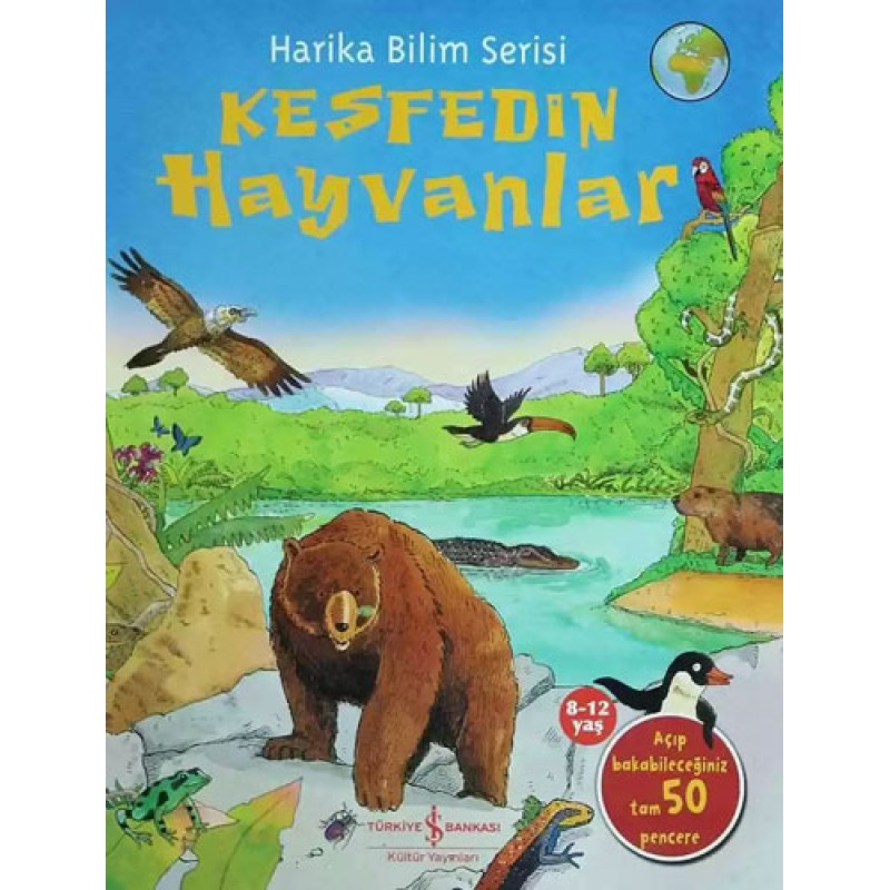 Keşfedin Hayvanlar – Harika Bilim Serisi Keşfedin Hayvanlar – Harika Bilim Serisi