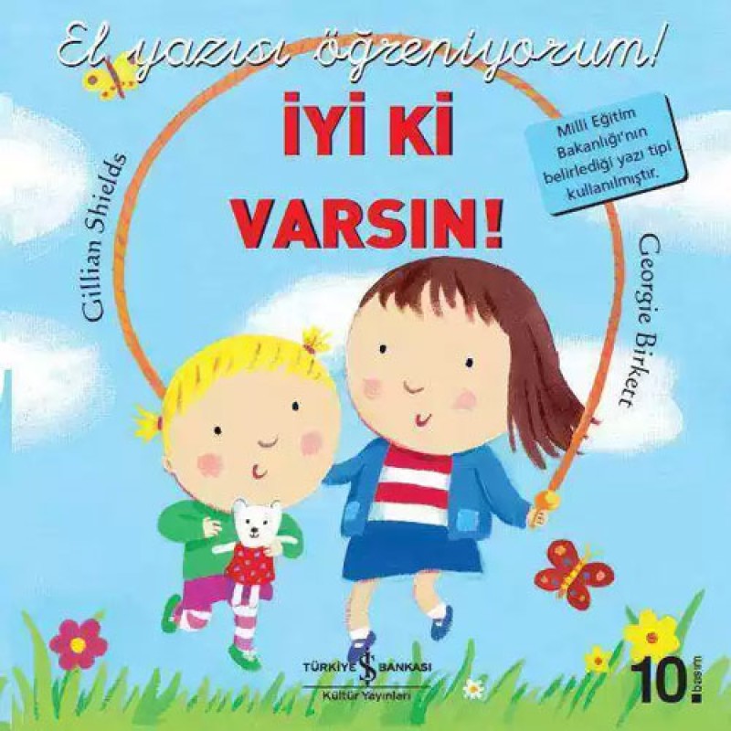 İyi ki Varsın! - El Yazısı Öğreniyorum! İyi ki Varsın! - El Yazısı Öğreniyorum!