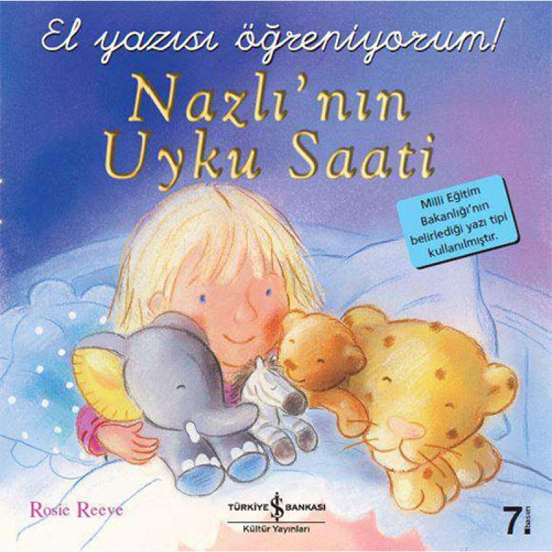 Nazlı’nın Uyku Saati (El Yazısı Öğreniyorum) Nazlı’nın Uyku Saati (El Yazısı Öğreniyorum)