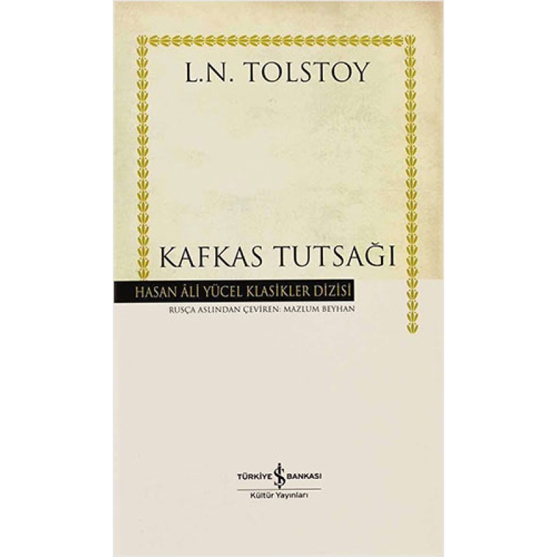 Kafkas Tutsağı (Ciltli) Kafkas Tutsağı (Ciltli)