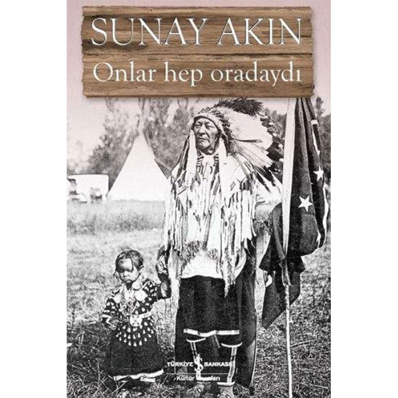 Onlar Hep Oradaydı Onlar Hep Oradaydı