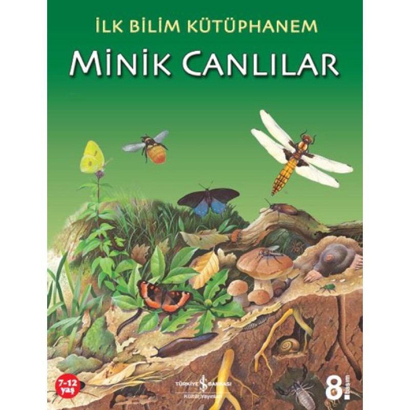 İlk Bilim Kütüphanem - Minik Canlılar İlk Bilim Kütüphanem - Minik Canlılar