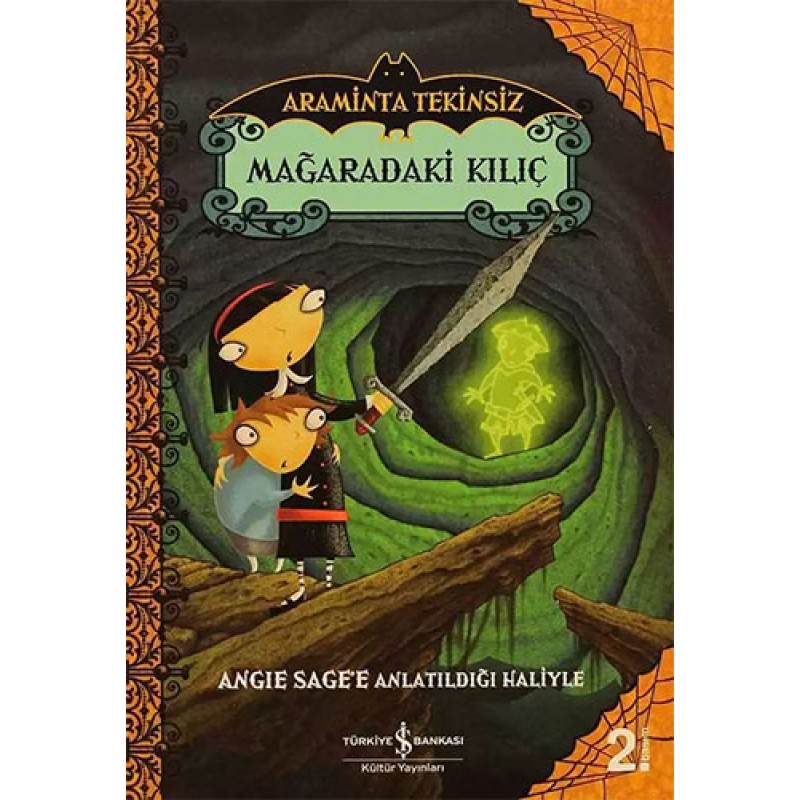Araminta Tekinsiz 2 -Mağaradaki Kılıç Araminta Tekinsiz 2 -Mağaradaki Kılıç