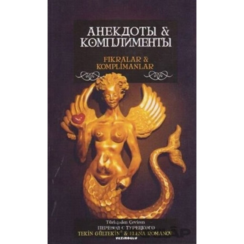 Rusça-Türkçe Fıkralar Komplimanlar Rusça-Türkçe Fıkralar Komplimanlar