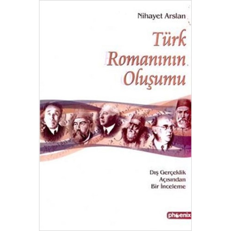 Türk Romanının Oluşumu Türk Romanının Oluşumu