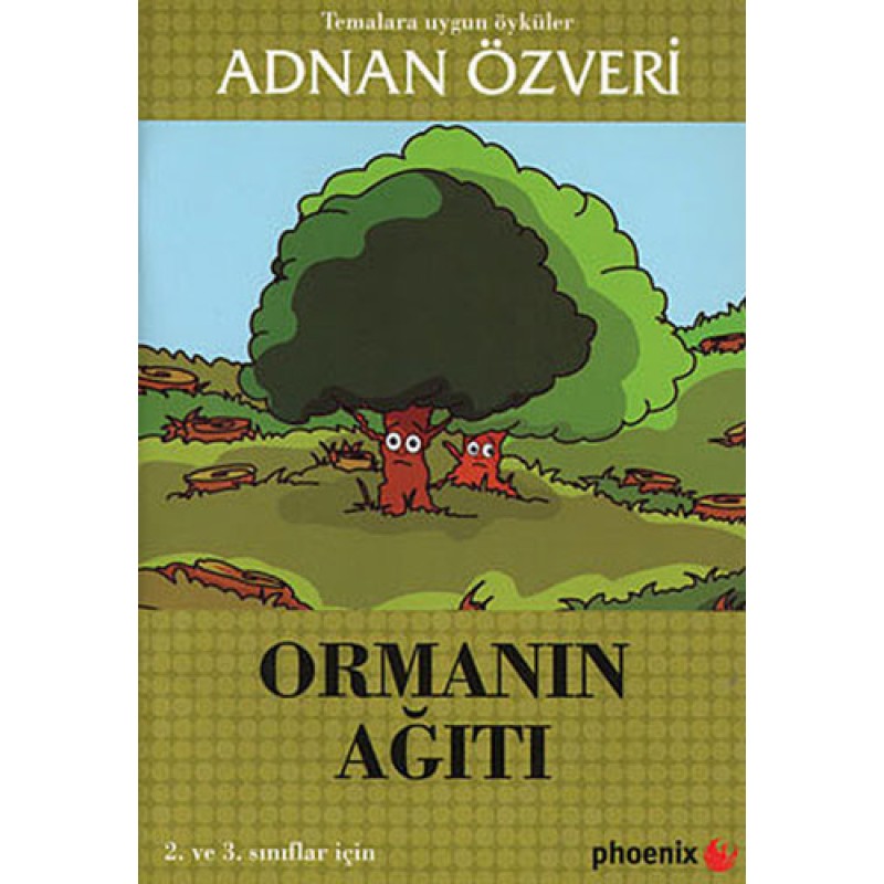 Ormanın Ağıtı Ormanın Ağıtı