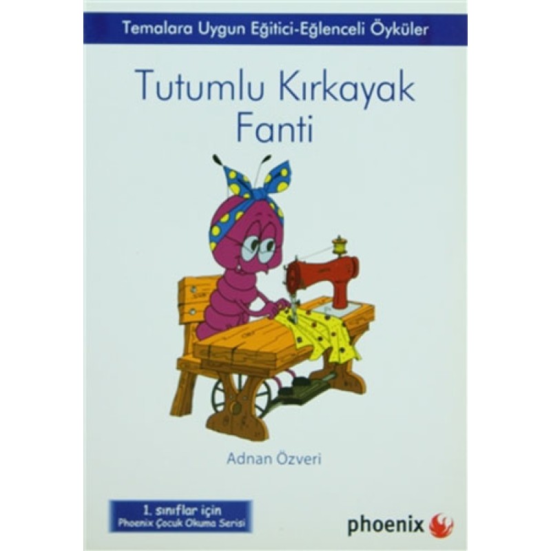 Tutumlu Kırkayak Fanti Tutumlu Kırkayak Fanti