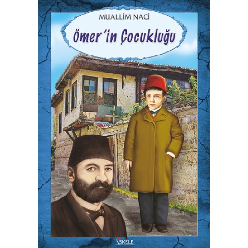 Ömer’in Çocukluğu Ömer’in Çocukluğu