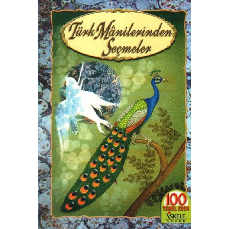 Türk Manilerinden Seçmeler Türk Manilerinden Seçmeler