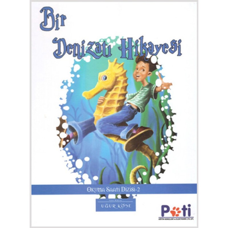 Bir Denizatı Hikayesi Bir Denizatı Hikayesi