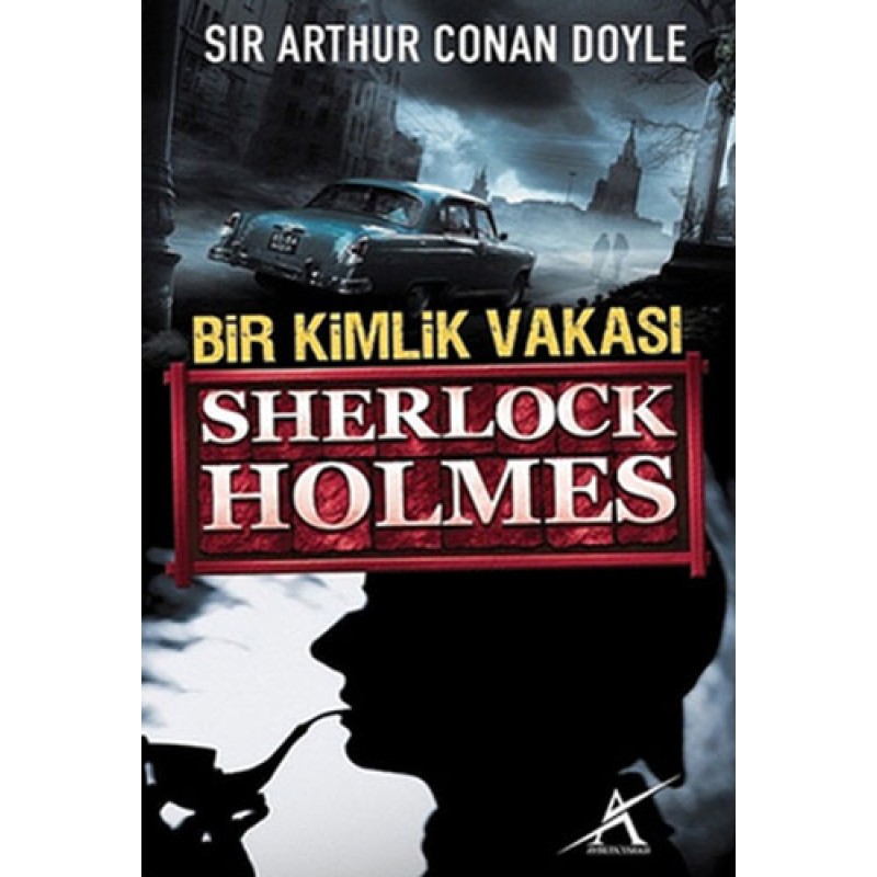 Sherlock Holmes - Bir Kimlik Vakası Sherlock Holmes - Bir Kimlik Vakası