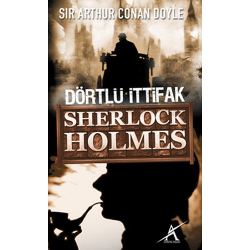 Sherlock Holmes - Dörtlü İttifak