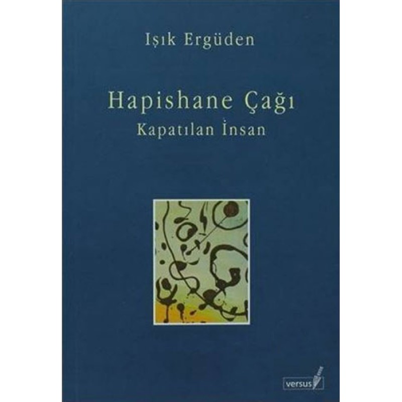 Hapishane Çağı Hapishane Çağı