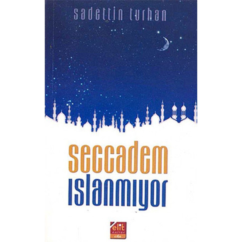 Seccadem Islanmıyor Seccadem Islanmıyor