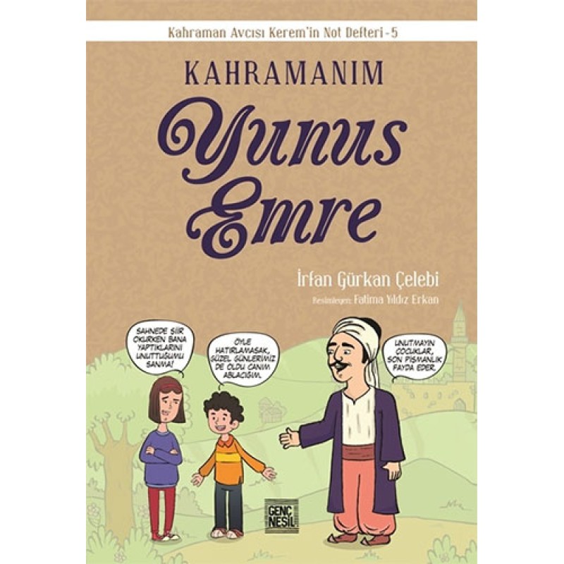 Kahraman Avcısı Kerem 5 - Kahramanım Yunus Emre (Ciltli)