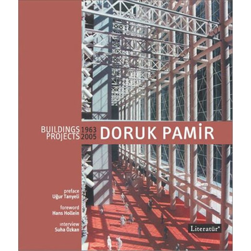 Doruk Pamir Building Projects 1963-2005