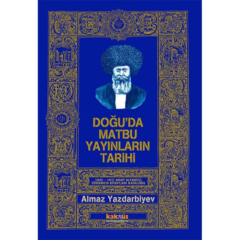 Doğu’da Matbu Yayınların Tarihi Doğu’da Matbu Yayınların Tarihi