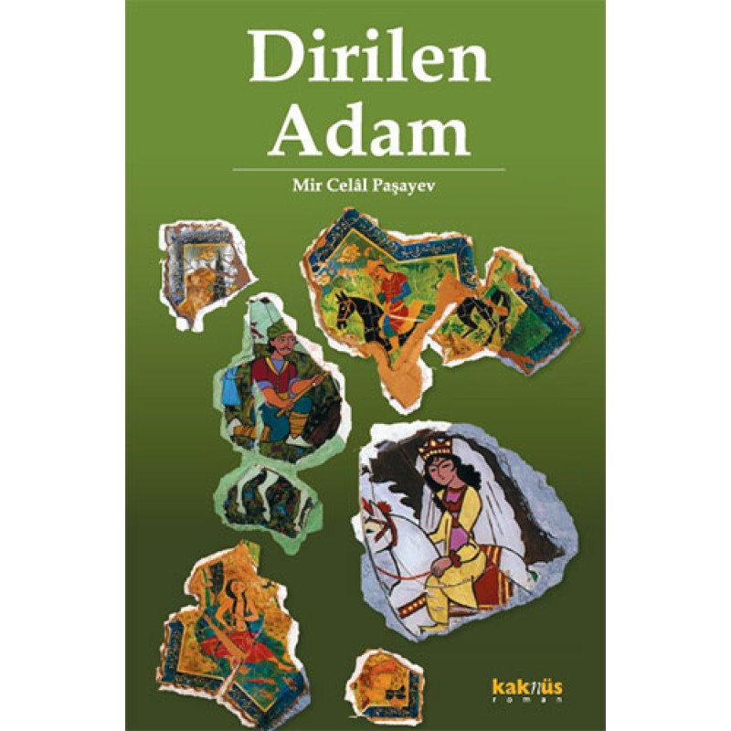 Dirilen Adam Dirilen Adam