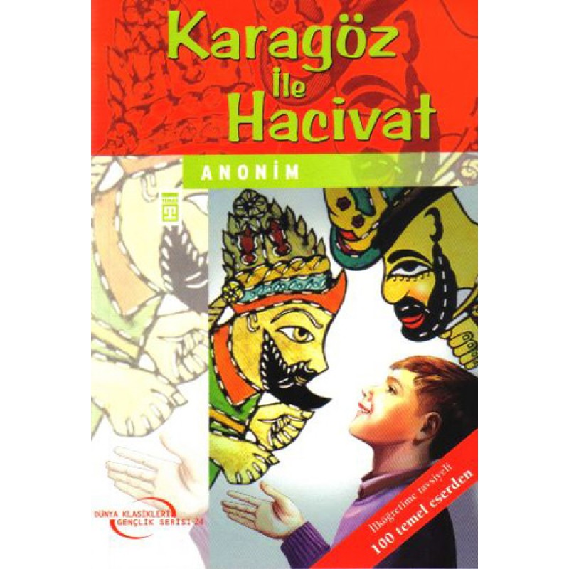 Karagöz ile Hacivat Karagöz ile Hacivat