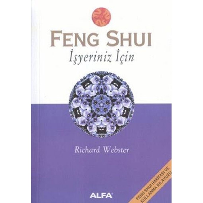 Feng Shui İşyeriniz İçin Feng Shui İşyeriniz İçin