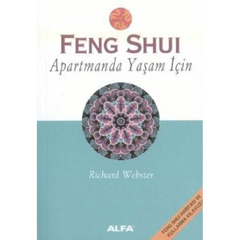 Feng Shui Apartmanda Yaşam İçin Feng Shui Apartmanda Yaşam İçin