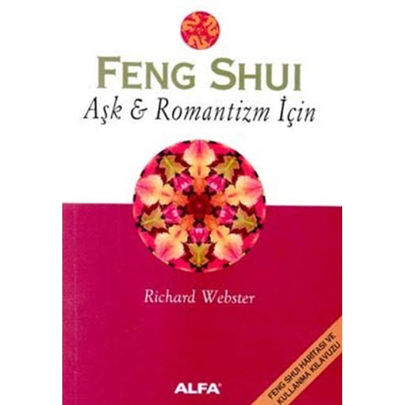 Feng Shui Aşk Romantizm İçin Feng Shui Aşk Romantizm İçin