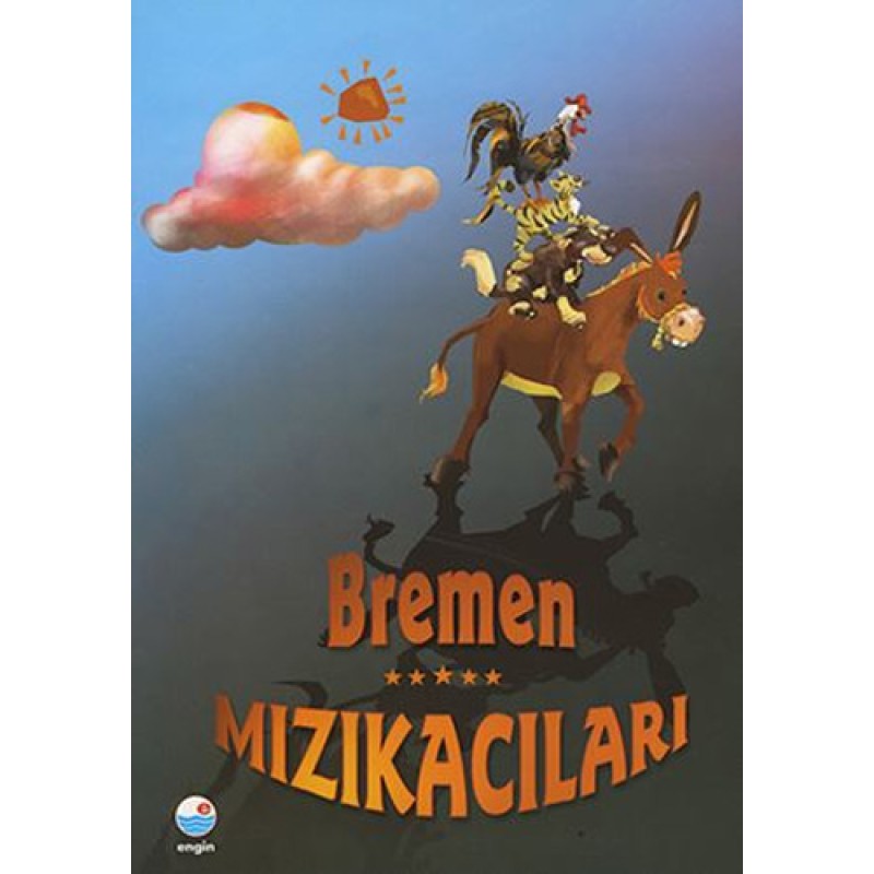 Bremen Mızıkacıları Bremen Mızıkacıları