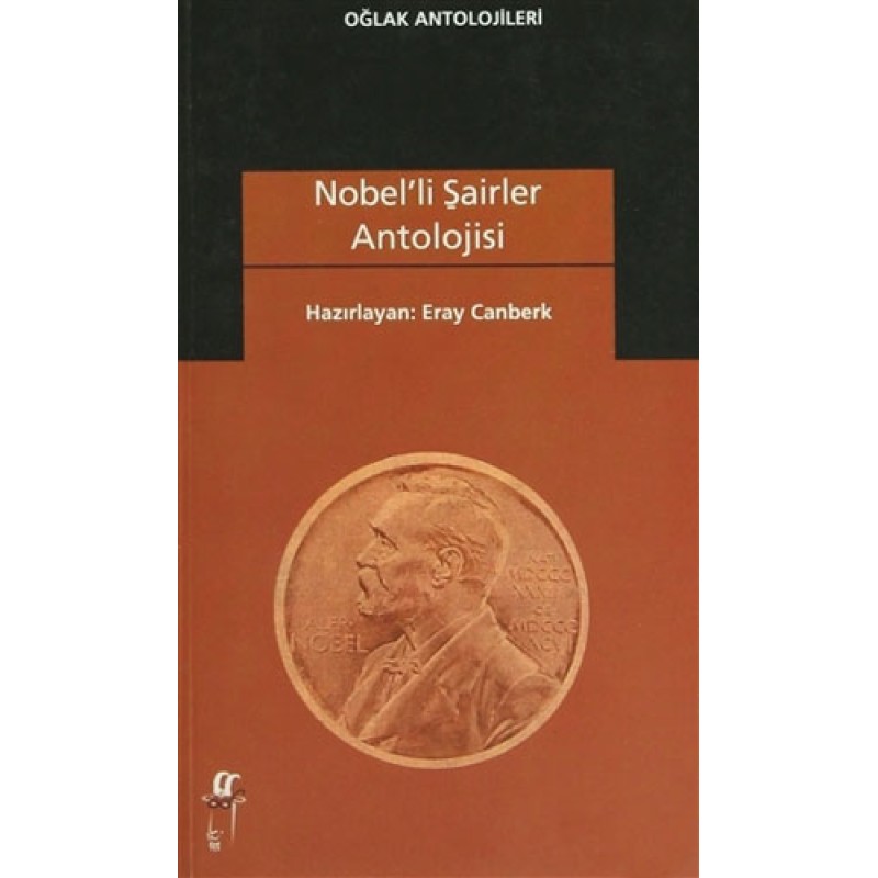 Nobel’li Şairler Antolojisi Nobel’li Şairler Antolojisi