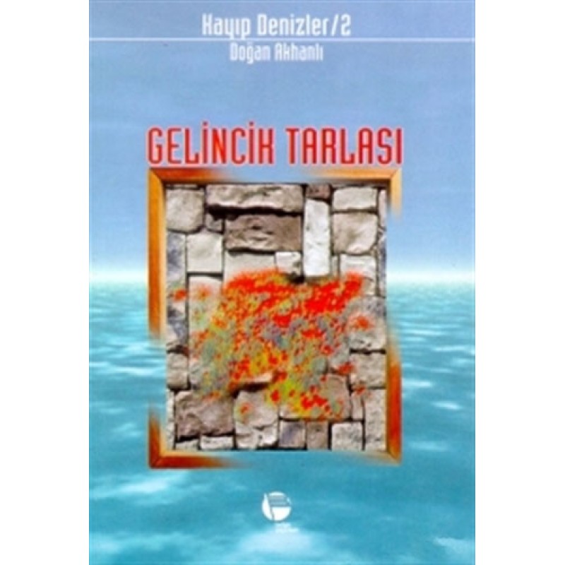 Gelincik Tarlası Kayıp Denizler 2 Gelincik Tarlası Kayıp Denizler 2
