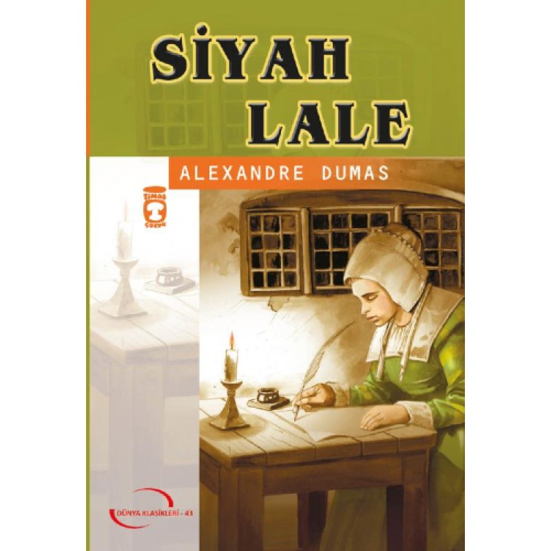 Siyah Lale (Gençlik Klasikleri) Siyah Lale (Gençlik Klasikleri)