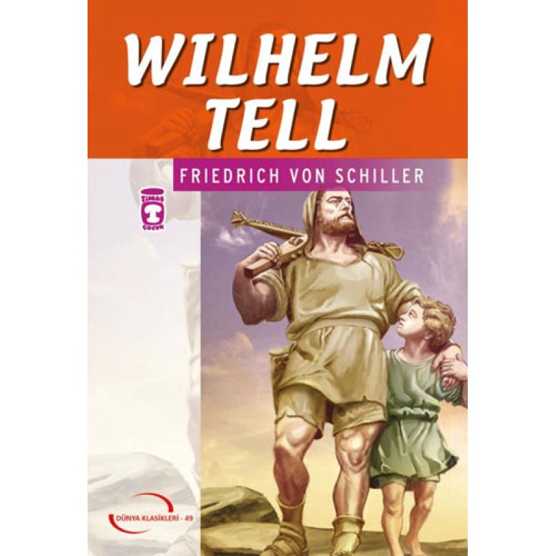 Wilhelm Tell Wilhelm Tell