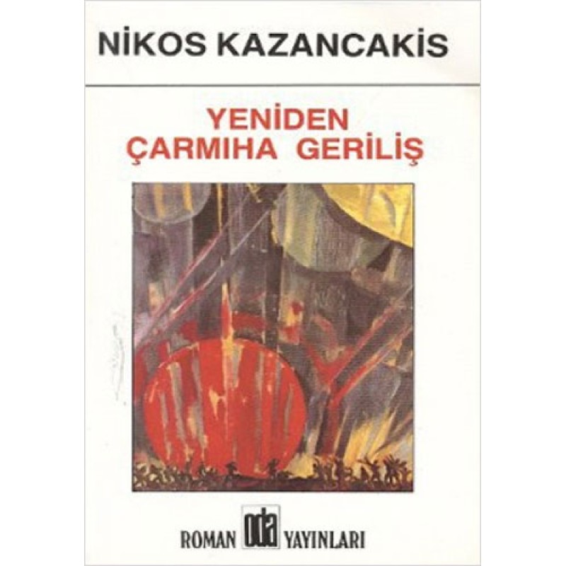 Yeniden Çarmıha Geriliş Yeniden Çarmıha Geriliş