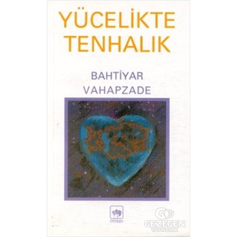 Yücelikte Tenhalık Yücelikte Tenhalık