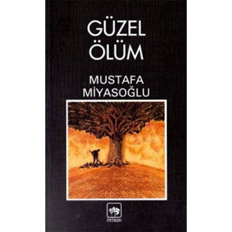 Güzel Ölüm Güzel Ölüm