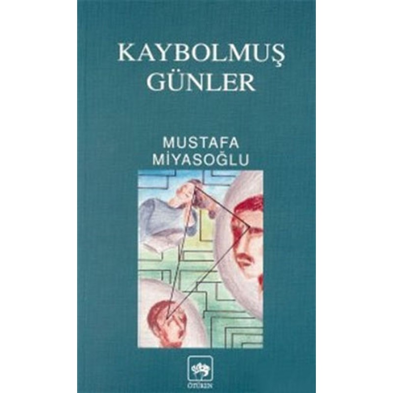 Kaybolmuş Günler Kaybolmuş Günler