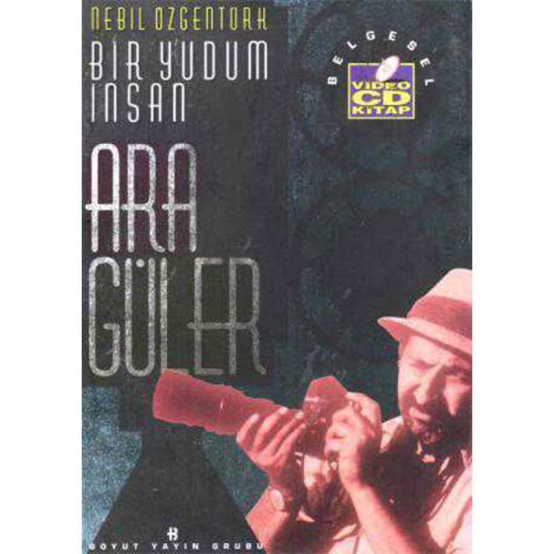 Bir Yudum İnsan - Ara Güler