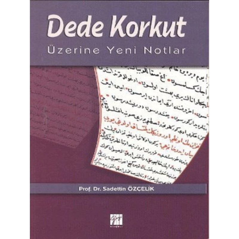 Dede Korkut Üzerine Yeni Notlar Dede Korkut Üzerine Yeni Notlar