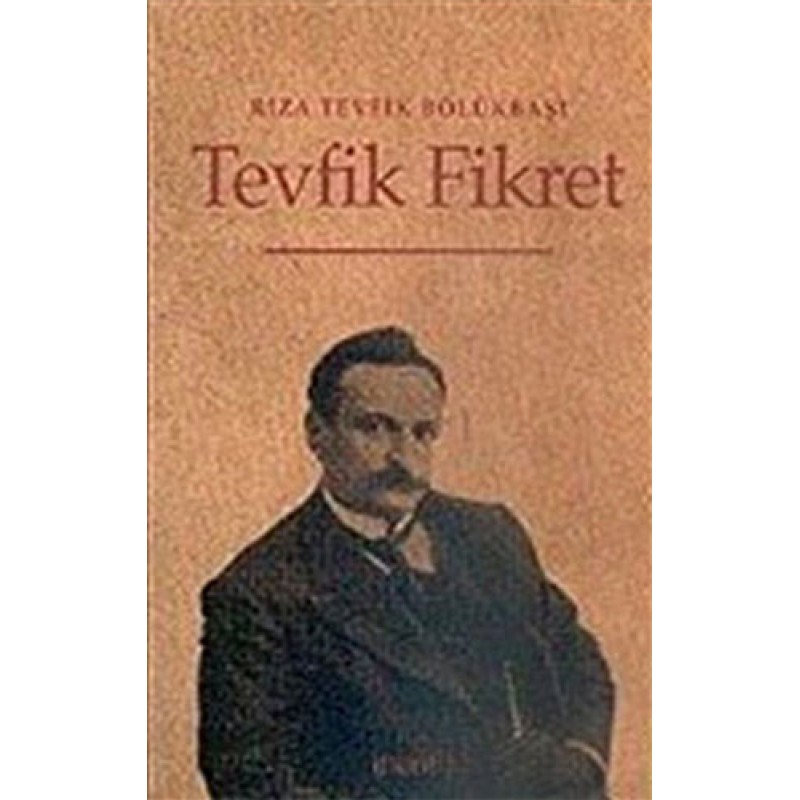 Tevfik Fikret Tevfik Fikret