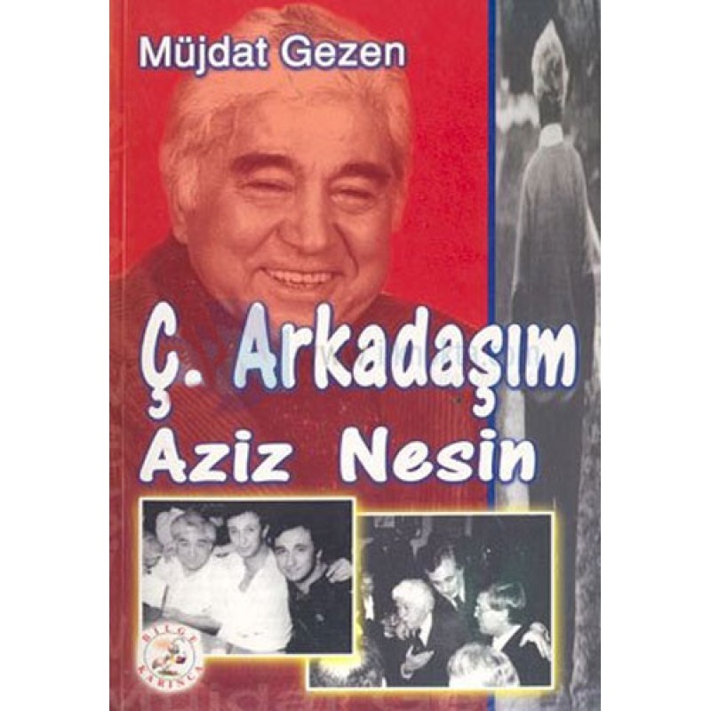 Ç. Arkadaşım Aziz Nesin Ç. Arkadaşım Aziz Nesin