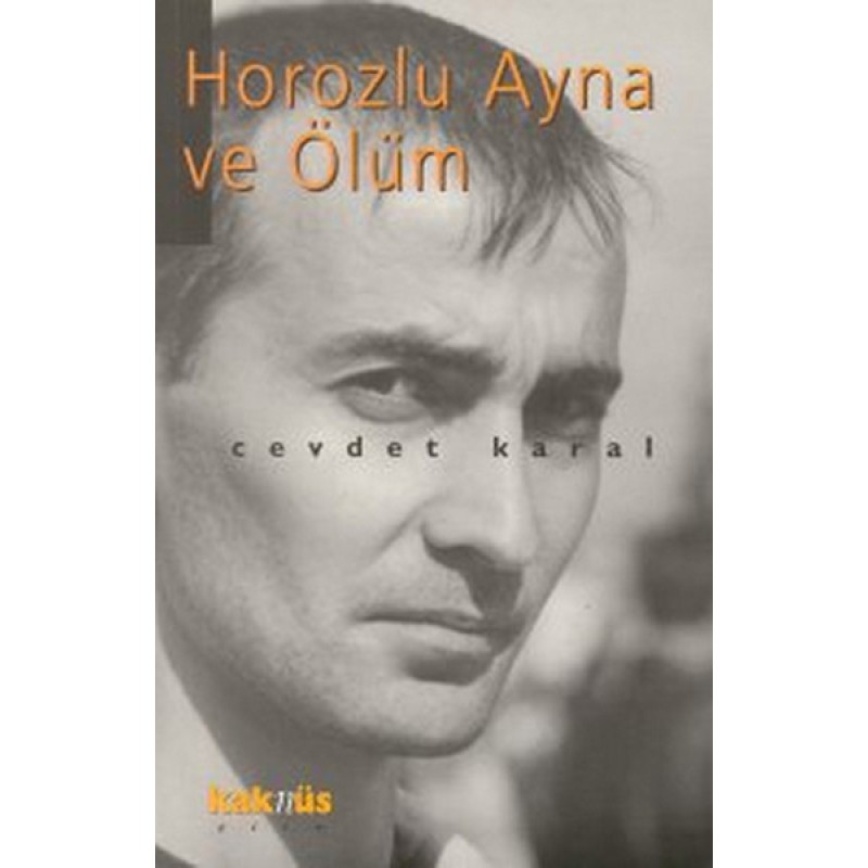 Horozlu Ayna ve Ölüm Horozlu Ayna ve Ölüm