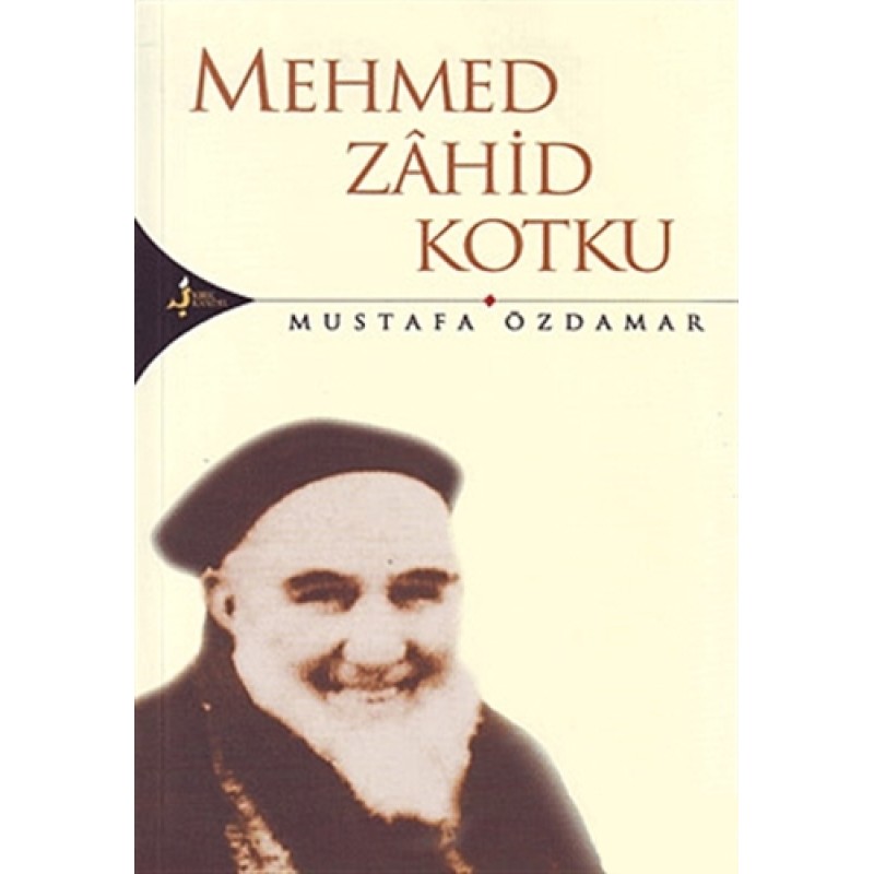 Mehmed Zâhid Kotku Mehmed Zâhid Kotku