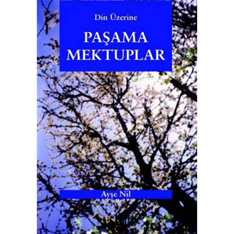 Din Üzerine Paşama Mektuplar